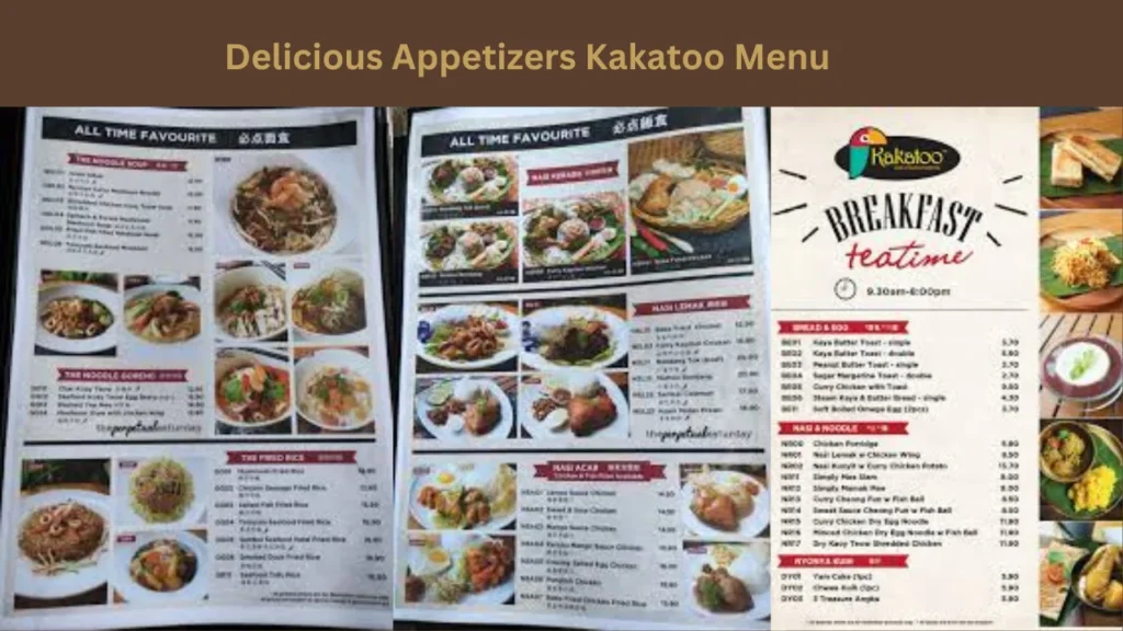 Delicious Appetizers Kakatoo Menu