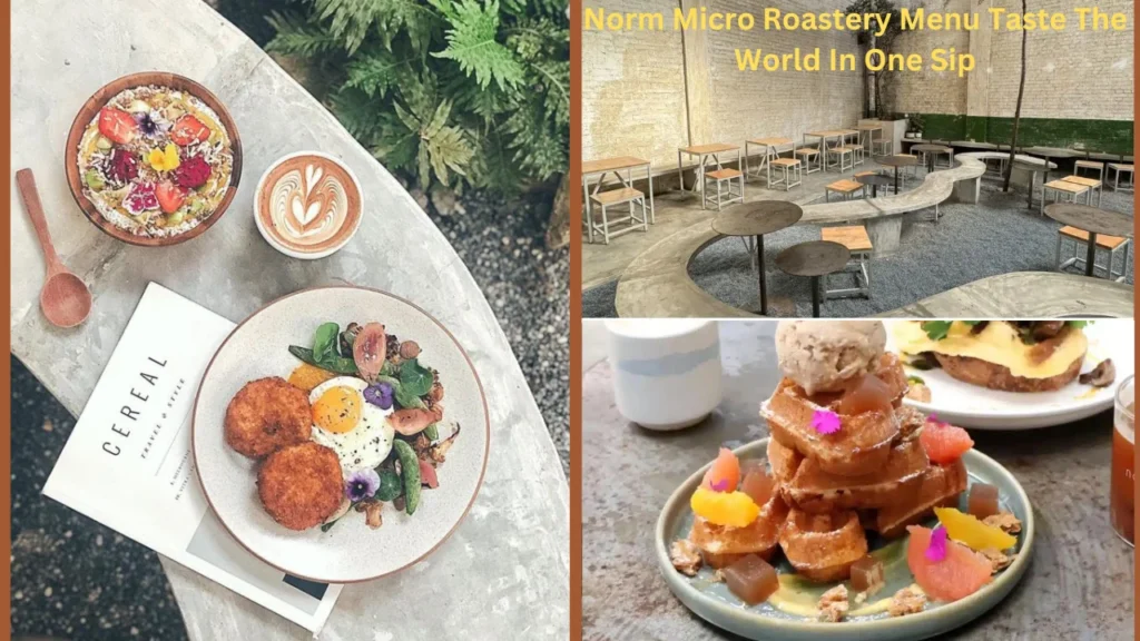 Norm Micro Roastery Menu