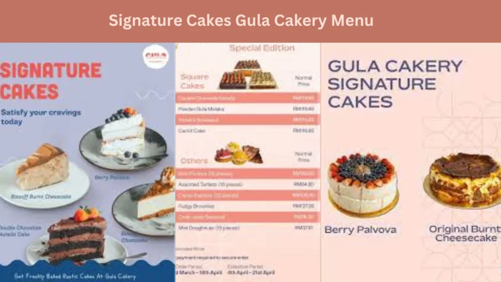 Signature Cakes Gula Cakery Menu